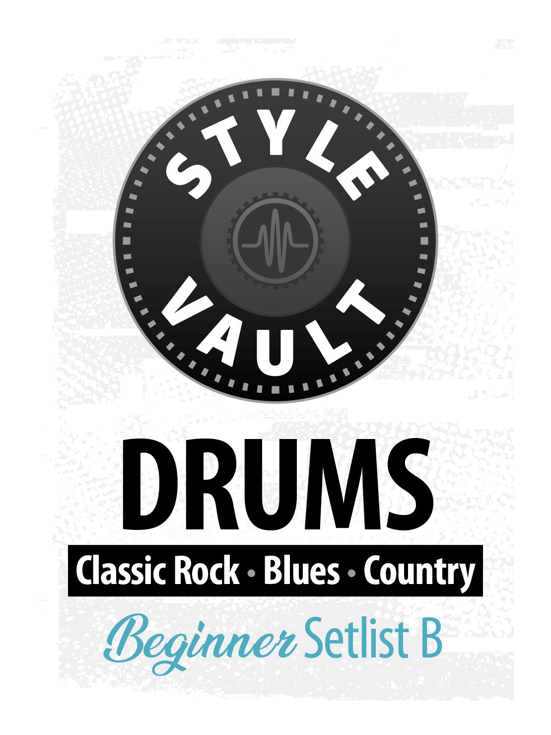 Classic Rock, Blues, Country - Principiante | Bateria Style Vault Setlist B
