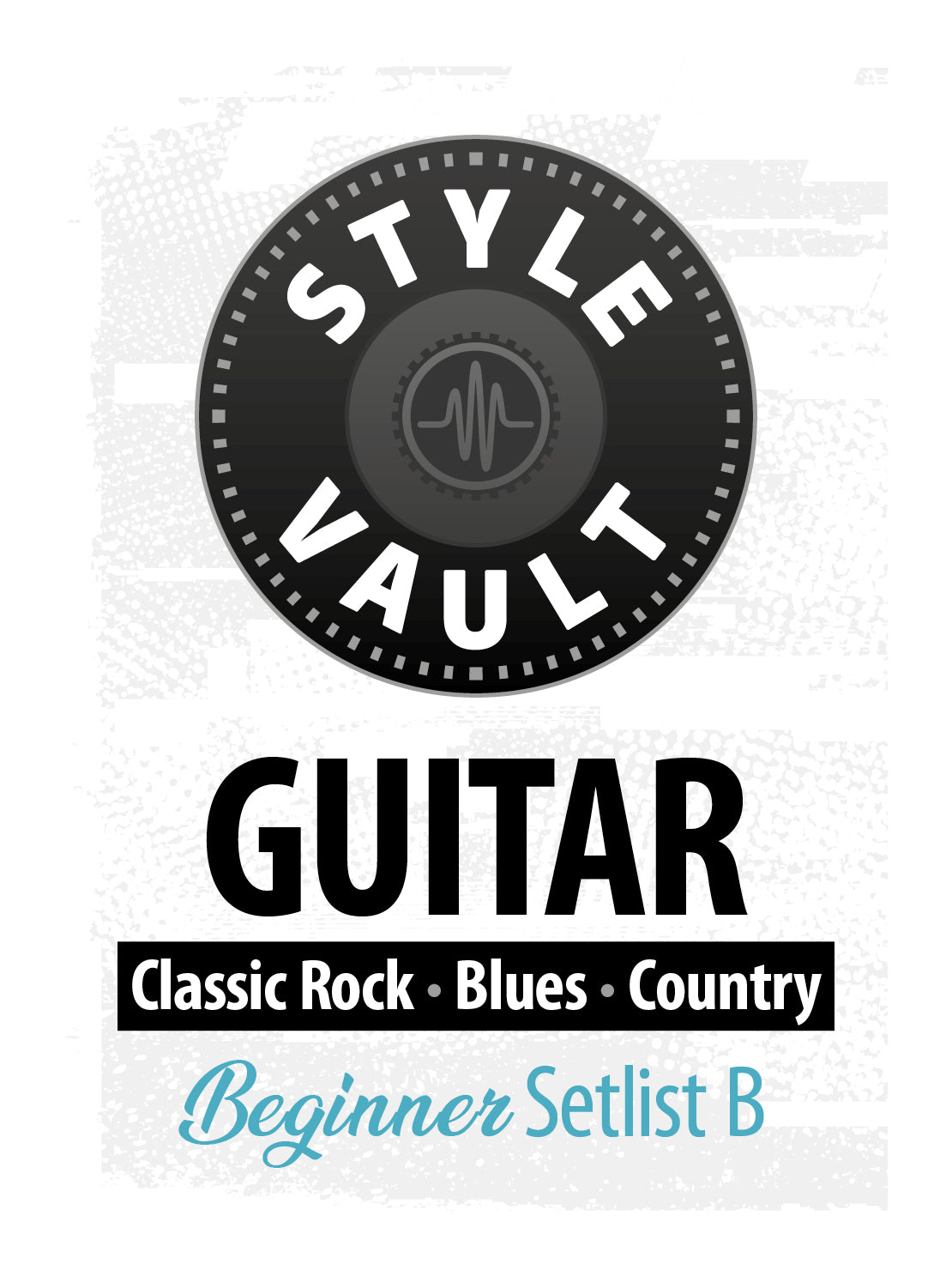 Classic Rock, Blues, Country - Principiante | Guitar Style Vault Setlist B