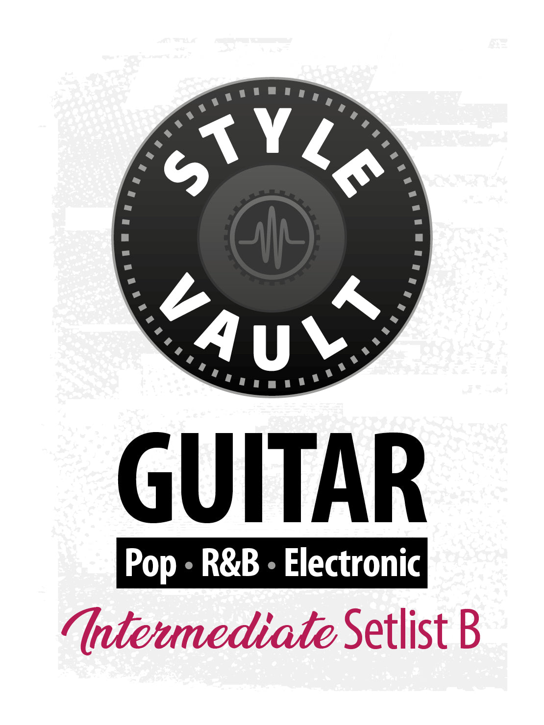 Pop, R&B, Electrónica - Intermédio | Setlist do Estilo de Guitarra Vault B