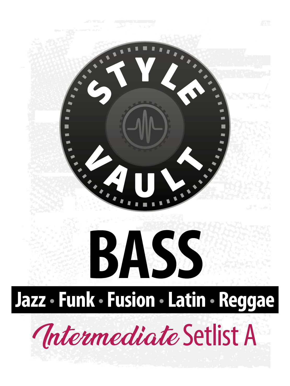 Jazz, Funk, Fusion, Latin, Reggae - Intermédio | Bass Style Vault Setlist A