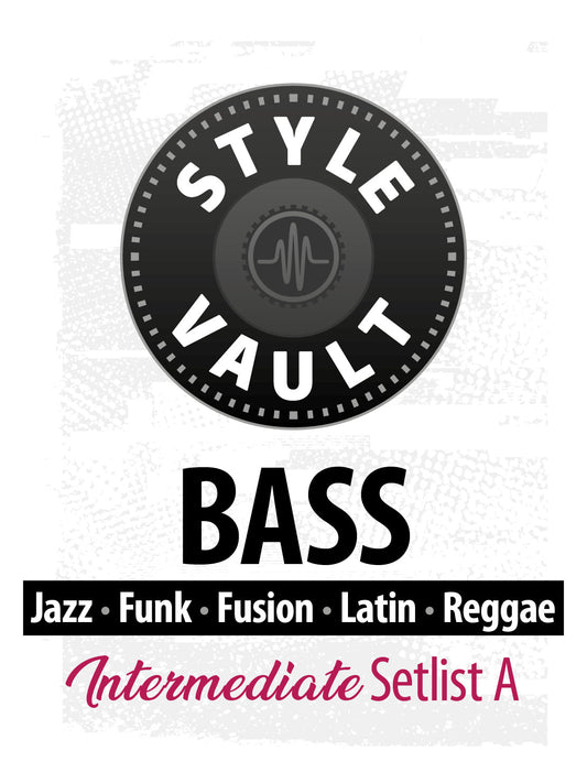 Jazz, Funk, Fusion, Latin, Reggae - Intermédio | Bass Style Vault Setlist A