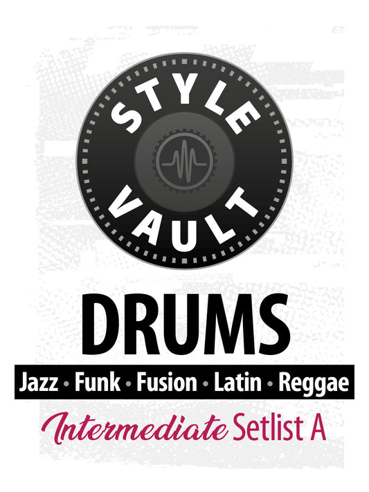 Jazz, Funk, Fusion, Latin, Reggae - Intermédio | Drums Style Vault Setlist A