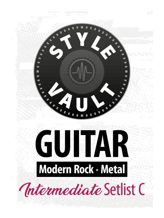 Modern Rock, Metal - Intermediate | Guitar Style Vault Setlist C