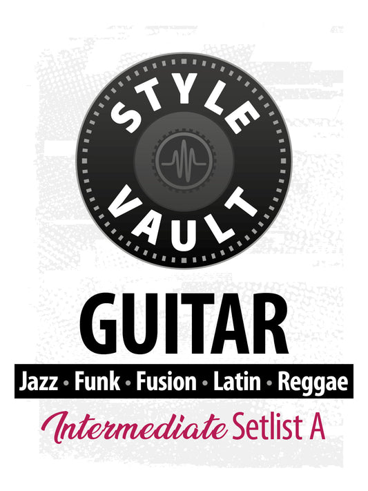 Jazz, Funk, Fusion, Latin, Reggae - Intermédio | Guitar Style Vault Setlist A